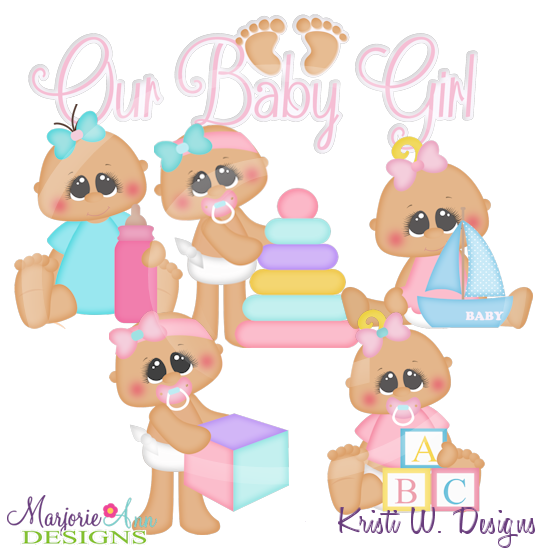 Our Baby Girl Exclusive SVG Cutting Files Includes Clipart - Click Image to Close